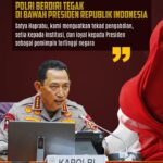 Kapolri Jenderal Listyo Sigit Prabowo Tolak Polri di Bawah Kementerian, Tegaskan Loyalitas Institusional